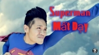SUPERMAN Mất Dạy (Asshole) - 102 Productions - Vietnamese Superman